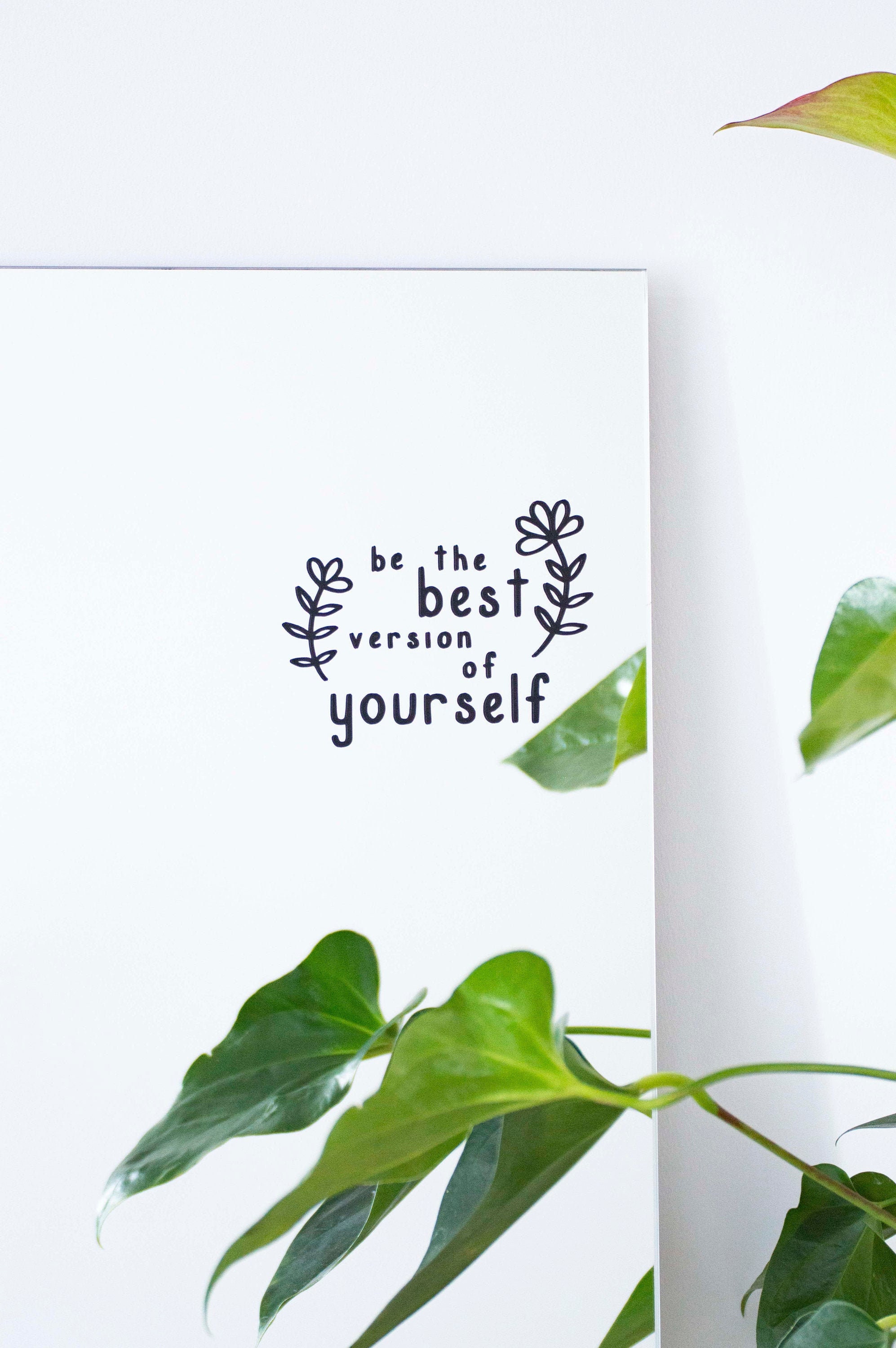sticker Pour Miroir - Be The Best Version Of Yourself Inspiration & Motivation