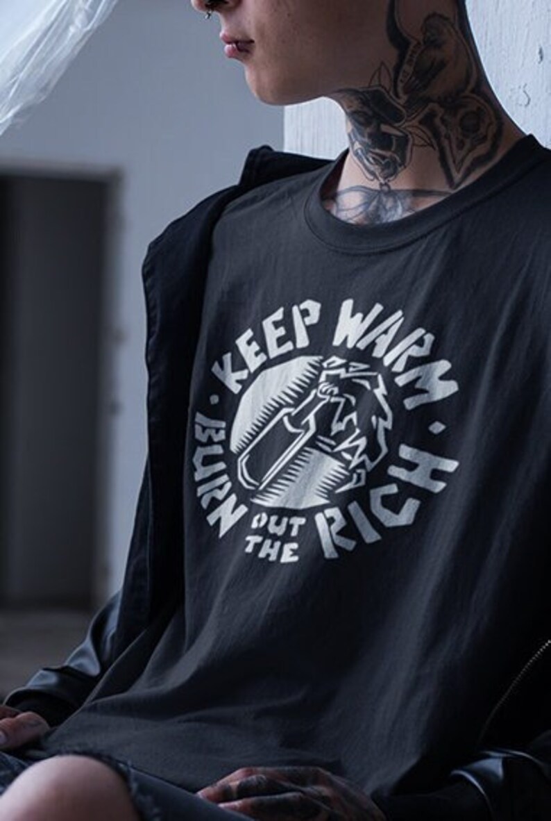 Molotov Shirt,Keep Warm Burn Out The Rich,Anarchist Shirt,Punk Shirt,Tax The Rich Shirt,Crust Punk,Anarchy Shirt,Resistance Tshirt,Punk Gift