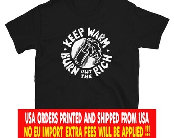Molotov Shirt, Burn The Rich Anarchist Tee, Punk Protest Shirt, Anti Capitalist Gift, USA Printed and Shipped
