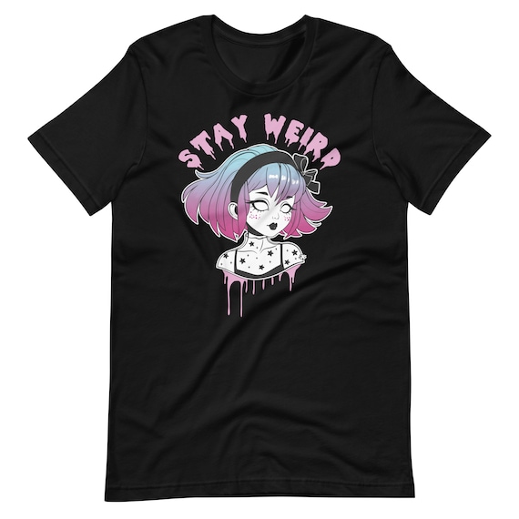 Pastel Goth Tee Shirts, Stay Weird Tshirt Gifts Pastel Goth Tee Shirts, Stay Weird Tshirt Gifts