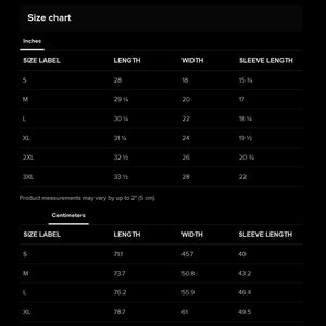 May include: A black size chart with white text titled Find your Size. It lists garment measurements in inches and centimetres for sizes S through 3XL, including length, width, and sleeve length. A note states measurements may vary by up to 2 inches (5 cm).