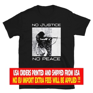No Justice No Peace Shirt, Anti Cop Protest Tee, Anarchist Punk Working Class Gift, USA Printed and Shipped