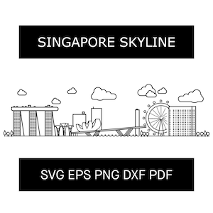 Op de afbeelding: Zwart-witte lijntekening van de skyline van Singapore, met iconische gebouwen zoals de Marina Bay Sands en de Singapore Flyer. De tekst "SINGAPORE SKYLINE" staat bovenaan de afbeelding, en de tekst "SVG EPS PNG DXF PDF" staat onderaan.