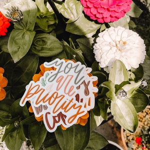 YOU ARE A PRIORITY waterproof sticker
