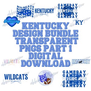Wildcats Game Day Transparent png BUNDLE PART 1 // 5 transparent png bundle / Kentucky football, University of Kentucky football game day