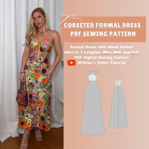 Puede incluir: Un patrón de costura para un vestido formal con un corsé de malla. El patrón incluye instrucciones para tres longitudes de falda: mini, midi y larga. El patrón está disponible para descargar en PDF e incluye un tutorial en video.