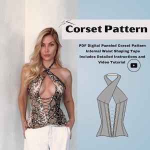 May include: A digital PDF corset pattern featuring a snake print halter top with a front lace-up closure. The text reads: Corset Pattern, PDF Digital Paneled Corset Pattern, Internal Waist Shaping Tape, Includes Detailed Instructions and Video Tutorial.
