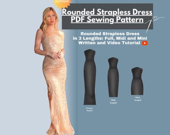 Rounded Corset Dress Sewing Pattern: Mini, Midi, Full Length Digital PDF Video Tutorial Included
