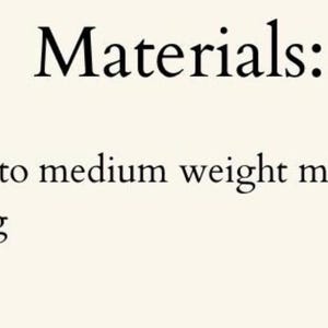 May include: Text on a cream-colored background reads "Materials:" followed by a bulleted list. The list includes "2 yards of light to medium weight main fabric," "2 yards of lining," and "8 inch zipper."