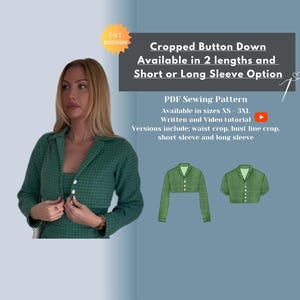 以下が含まれることがあります： クロップドボタンダウンシャツのPDF縫製パターン。パターンは2つの長さ、ショートスリーブまたはロングスリーブで利用できます。パターンはXS-3XLサイズでご利用いただけます。画像には、緑と白のチェック柄のシャツを着た女性と、シャツの異なる長さや袖のスタイルのフラットレイ画像が2つ表示されています。