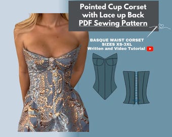 Corset PDF Digital Sewing Pattern I Pointed Cups and Basque Waist I Lace up Back I Instant Download I Video Tutorial included I XS-3XL