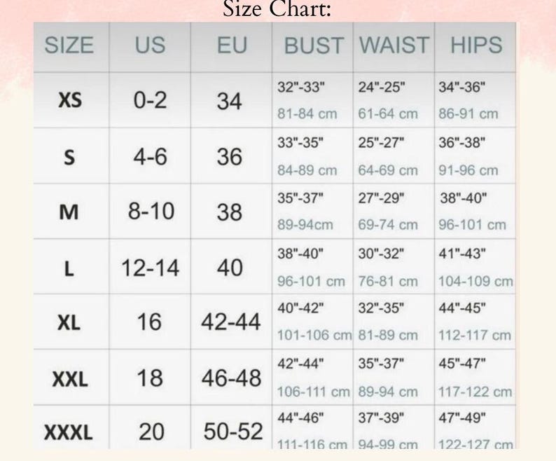 May include: Size chart for clothing with measurements in inches and centimeters. The chart shows sizes XS through XXXL with corresponding US, EU, bust, waist, and hip measurements.