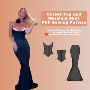 Corset and Mermaid Skirt PDF Digital Pattern I Sizes XS-3XL I Corset and Mermaid l Video Tutorial Womans Formal Gown Sewing Pattern