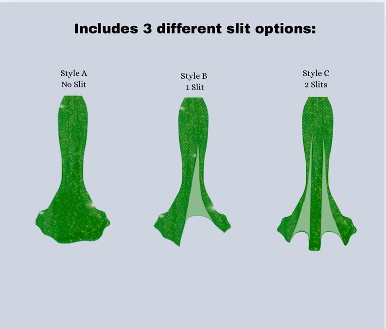 May include: Image showing three green mermaid-style skirts with different slit options. Style A has no slit, Style B has one slit, and Style C has two slits. The text at the top reads "Includes 3 different slit options:"