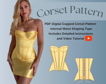 May include: A yellow cupped corset pattern featuring internal waist shaping tape. The text reads: Corset Pattern, PDF Digital Cupped Corset Pattern, Internal Waist Shaping Tape, Includes Detailed Instructions and Video Tutorial.