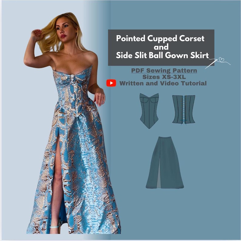May include: A sewing pattern for a pointed cupped corset and a side slit ball gown skirt. The pattern includes sizes XS-3XL and comes with a written and video tutorial.