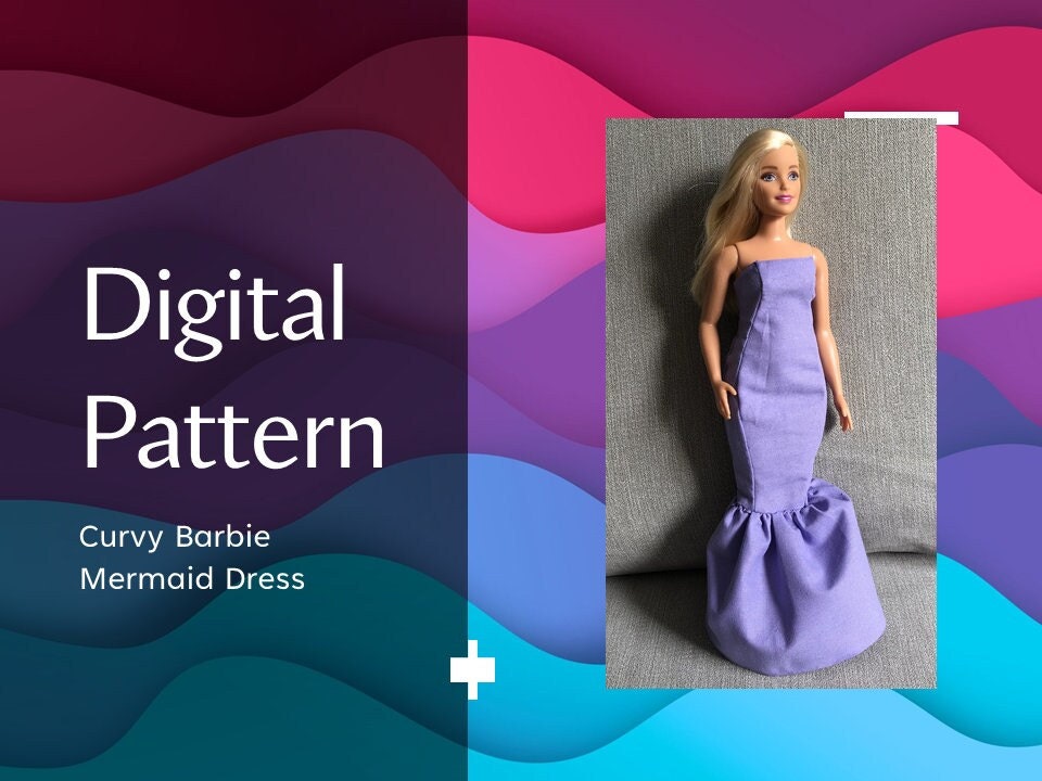 Barbie Curvy Fashionista and Doll Mermaid Tail Dress Sewing Pattern