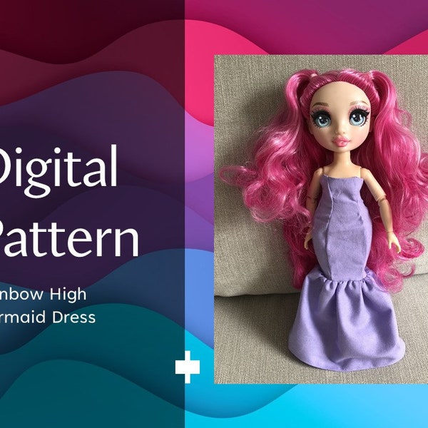 Rainbow High Doll Mermaid Tail Dress Sewing Pattern