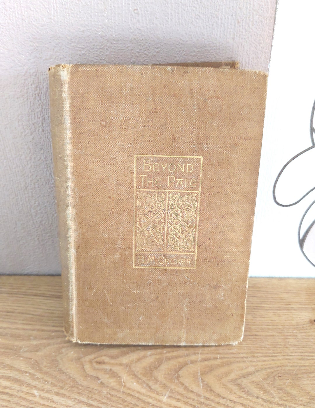 Antique Book ”BEYOND THE PALE” by B.m.croker, England, 1898 Y.