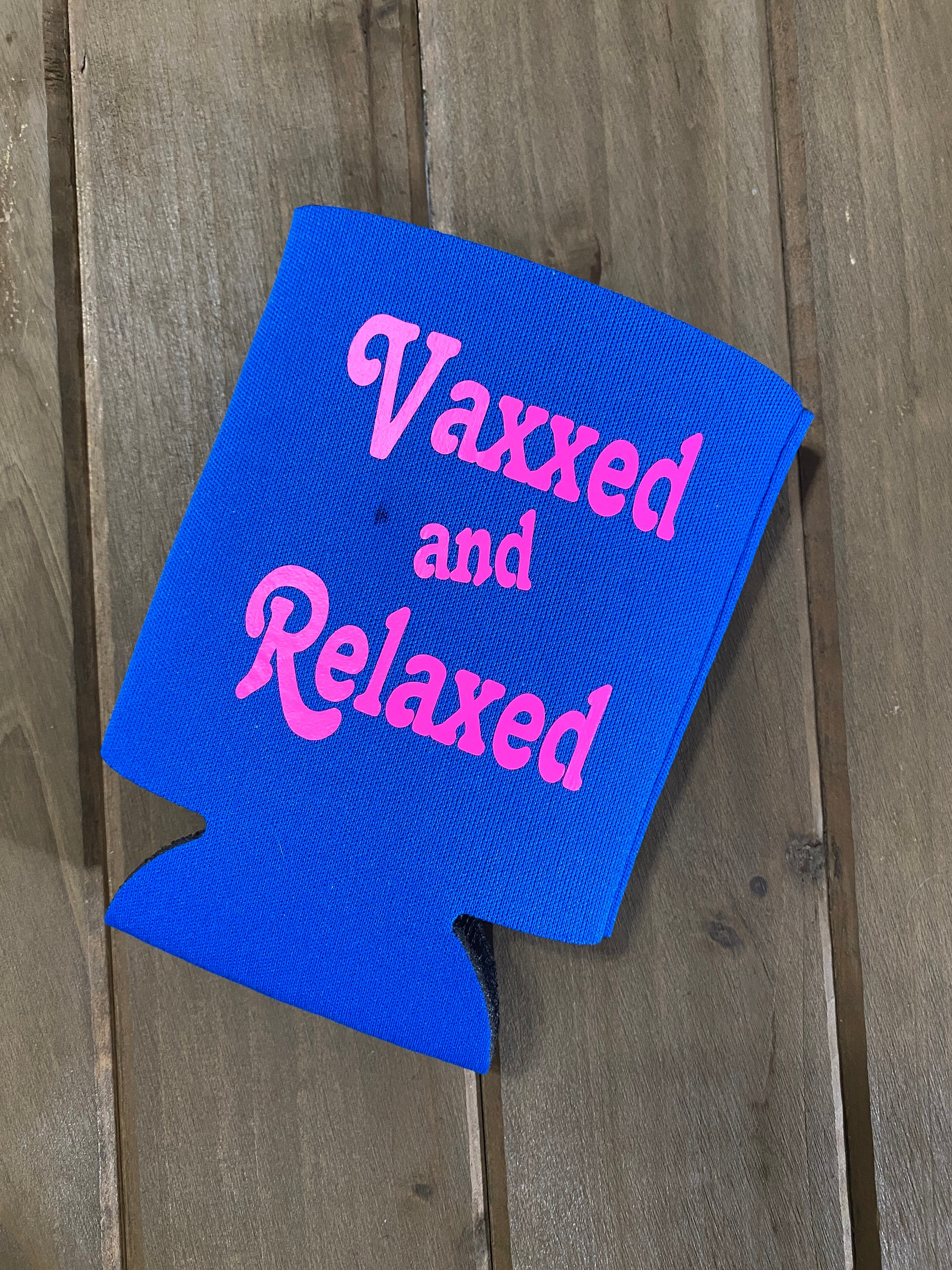 vaxxed and relaxed