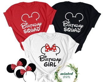 Disney Birthday Girl Shirt, Birthday Squad Shirt, Matching Birthday Squad Shirts, Minnie Birthday Shirt, Disney Shirt, Disney Birthday Shirt