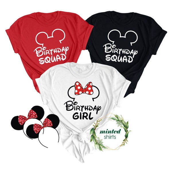 Disney Birthday Girl Shirt, Birthday Squad Shirt, Matching Birthday Squad Shirts, Minnie Birthday Shirt, Disney Shirt, Disney Birthday Shirt