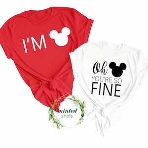I&#39;m Mickey Shirt, Oh Mickey You&#39;re So Fine Couple Shirt, Disney Shirts, Disney Vacation Matching Tees, Couples Shirts, Disney Shirts