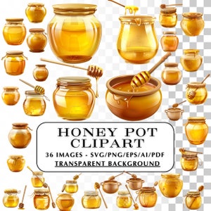 May include: A set of 36 honey pot clipart images in various shapes and sizes, including jars, bowls, and dippers. The images are in a cartoon style and have a transparent background.