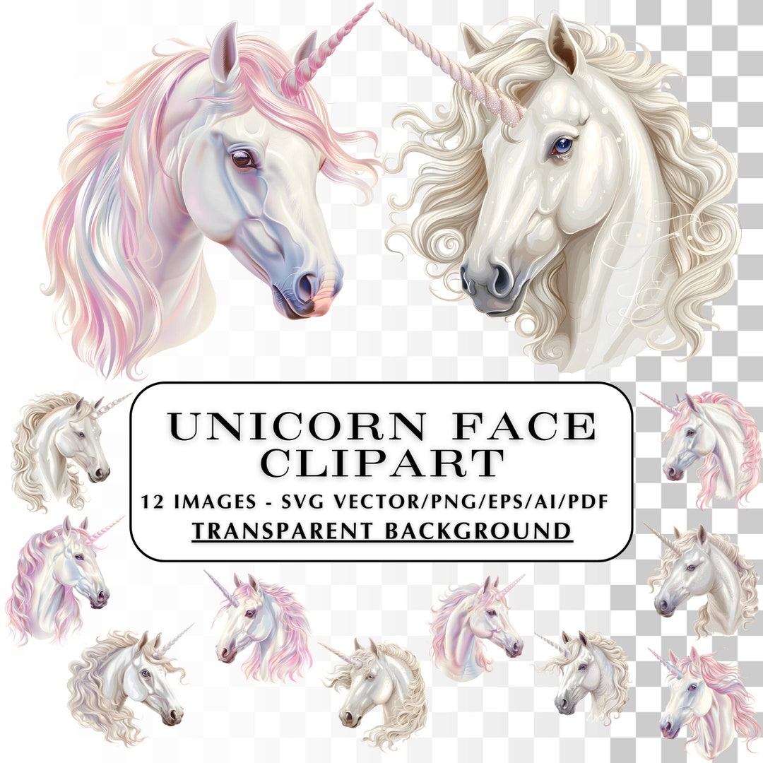 Unicorn Head and Face Clipart - 12 Images. Unicorn SVG PNG - Vector ...