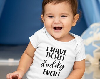 I have the best daddy ever baby Onesies®, Father's Day Daddy Baby Onesies®, Unisex Fathers Day Onesies® Gift, Gift for the best dad