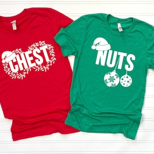 Chest Nuts Shirt, Couple Christmas Tshirt, Chest Nuts Couples Tee Shirt, Funny Couple T-Shirts, Matching Christmas Couple Apparel, Funny