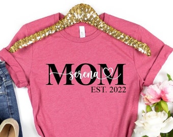 Personalized Mom Est. Shirt, Mom Shirt, Gift for Mom, First Time Mom Gift, Mama Shirt, Mom Shirts, Customized Mother's day gift, Kids names