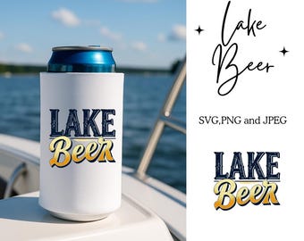Lake Beer SVG PNG JPEG | Funny Lake Life Beer Design for Sublimation, Cricut, Shirts, Towels, Koozies & Summer Crafts