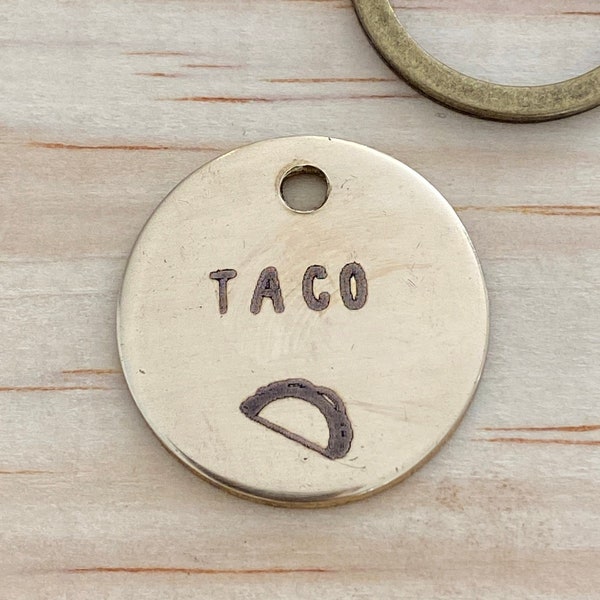 Taco Dog ID Tag, Taco Dog Name Tag, Taco Puppy ID Tag, Taco Puppy Name Tag, Mexican Dog Tag, Brass Dog Tag, Handmade Puppy Tag, Custom Pet