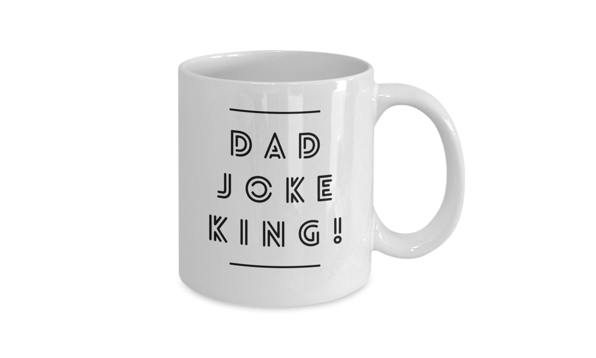 Funny Coffee Cup Dad Joke King Mug Dad Joke Funny Saying Etsy
