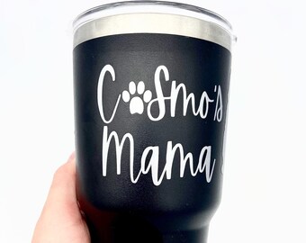 Custom 30 Oz Stainless Steel Insulated Tumbler, Personalized Tumbler, Dog Mom Tumbler, Mom Tumbler, Custom Travel Mug, Mom Gifts, Bridesmaid