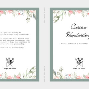 May include: A printable worksheet for learning cursive handwriting. The worksheet features a floral border and the text "Cursive Handwriting" with the words "Basic Strokes", "Alphabet", and "Words" listed below.