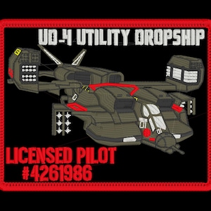 Op de afbeelding: Een rood en zwart geborduurd patch met een ruimteschip illustratie en de tekst "UD-4 UTILITY DROPSHIP LICENSED PILOT #4261986".