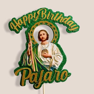 San Judas Tadeo Cake Topper | San Juditas | St Jude | Happy Birthday Cake Topper | Personalized Cake Toppers