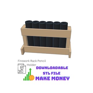 Peut inclure: Un porte-crayons en forme de support à feux d'artifice en bois avec six porte-crayons cylindriques noirs. Le support a un design rectangulaire avec une finition marron clair. Le texte "DOWNLOADABLE STL FILE MAKE MONEY" est également visible.