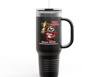 40oz Insulated Travel Mug "Top Dawg" Champion Dog Design