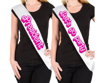 Milano21 Custom Lets Go Party Sash and President Sash. Perfect for Celebrations and Events
