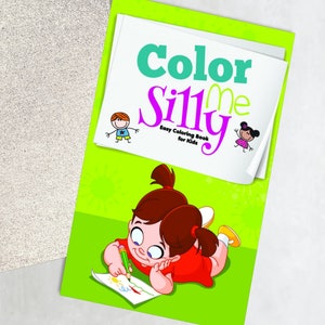 Color Me Silly Easy Coloring Book for Kids - Great For Toddlers!