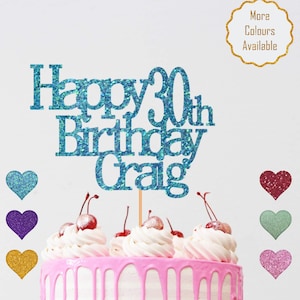 Nom et âge personnalisés pour gâteau joyeux anniversaire - 18e, 21e, 30e, 40e, 50e, 60e décoration de gâteau - carte de paillettes recto-verso 12 couleurs