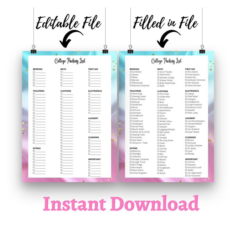 May include: A printable college packing list checklist with a pink and blue watercolor background. The checklist is divided into categories such as bedding, bath, first aid, toiletries, clothing, electronics, laundry, cleaning, extras, and important. The checklist is editable and includes a filled-in version.