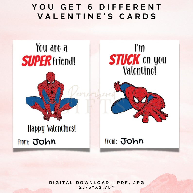 May include: Six printable Valentine's Day cards featuring a cartoon Spiderman. The cards are 2.75 inches by 3.75 inches and include the text "You are a SUPER friend!" and "I'm STUCK on you Valentine!"