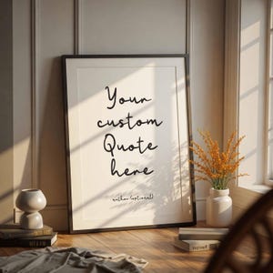 Puede incluir: Un cuadro rectangular con marco negro que presenta el texto en negro "Your custom Quote here" y "author (optional)" sobre un fondo blanco. La lámina se muestra en orientación vertical, exhibiendo un diseño limpio y sencillo.