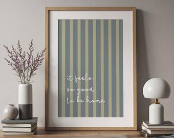 Feels Good To Be Home Print, Hallway Wall Art, Entryway Decor, Retro Striped Poster, New Home Gift