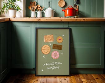 A Biscuit Fixes Everything Print, Funny Kitchen Wall Art, British Biscuit Poster, Tea Lover Gift, Quirky Kitchen Decor