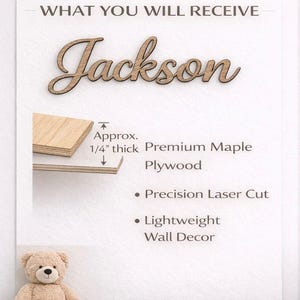 May include: A laser-cut wooden name sign reading Jackson in a cursive font. The sign is made of premium maple plywood, approximately 1/4 inch thick. The text on the sign includes: WHAT YOU WILL RECEIVE, Jackson, Approx. 1/4 inch thick, Premium Maple Plywood, Precision Laser Cut, and Lightweight Wall Decor.